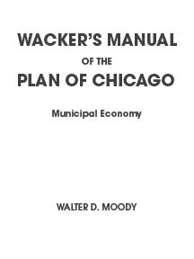 Wacker's Manual of the Plan of Chicago